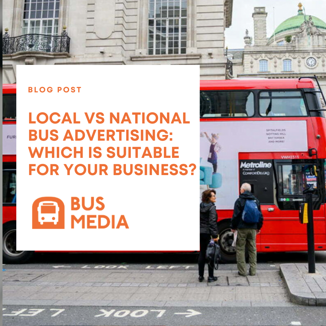 local vs national bus stop advertising