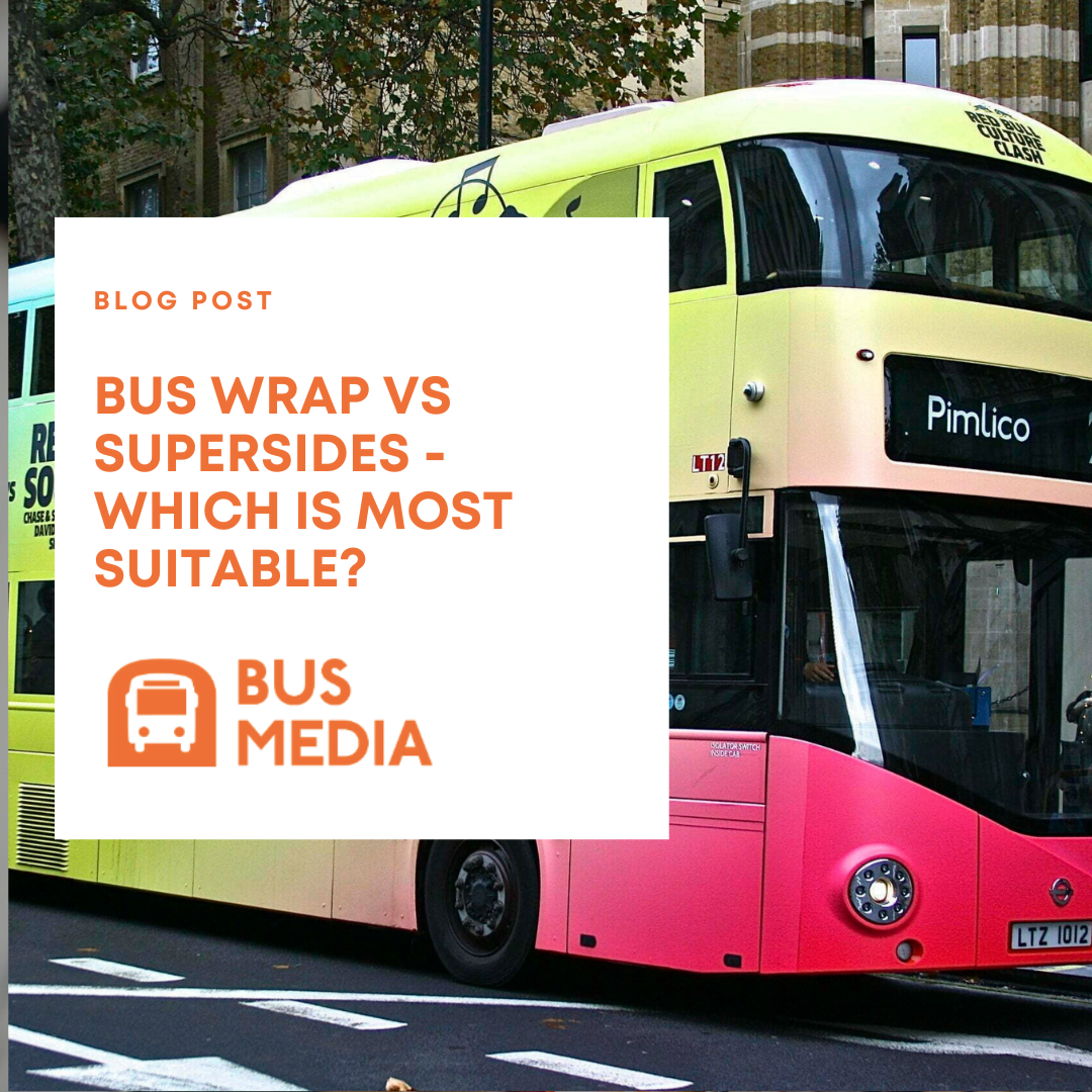 bus wraps vs supersides