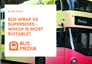 bus wraps vs supersides